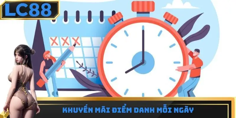 Khuyến mãi điểm danh mỗi ngày