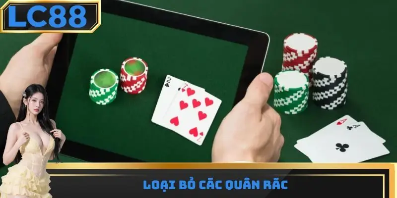 Loại bỏ các quân rác