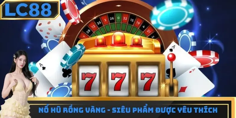 Nổ hũ rồng vàng