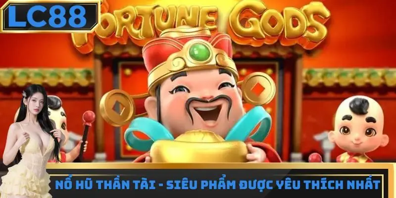 nổ hũ thần tài