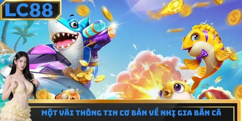 Tựa game cuốn hút nhị gia bắn cá